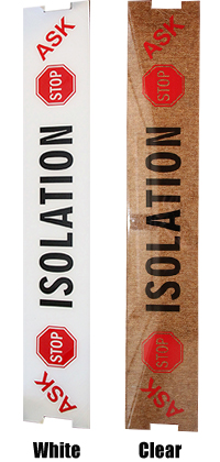 Isolation Sign Vertical